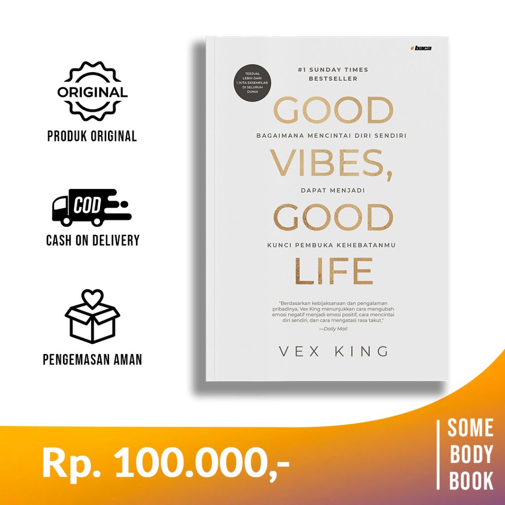 Good Vibes, Good Life