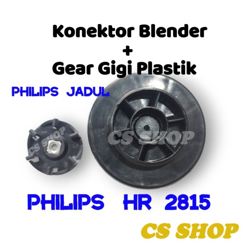 KONEKTOR MESIN BLENDER+GEAR GIGI BLENDER PHILIPS JADUL HR 2815/PASANGAN 1 SET PHILIPS MODEL LAMA/KONEKTOR+GIGI BLENDER PHILIPS HR 2815,HR 2810