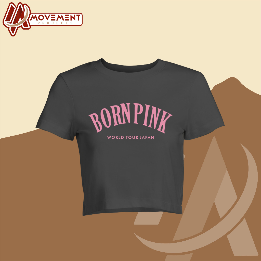 [PREMIUM] CROPTOP BORN PINK TOKYO VERSION BLACKPINK WORLD TOUR JAPAN 2023