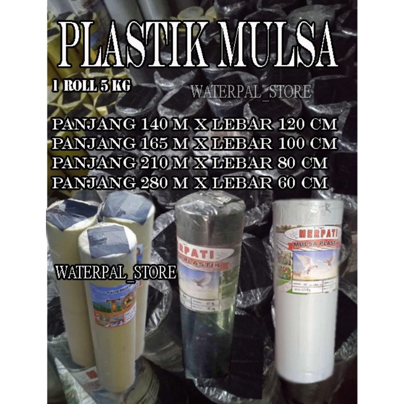 MULSA PLASTIK PERTANIAN