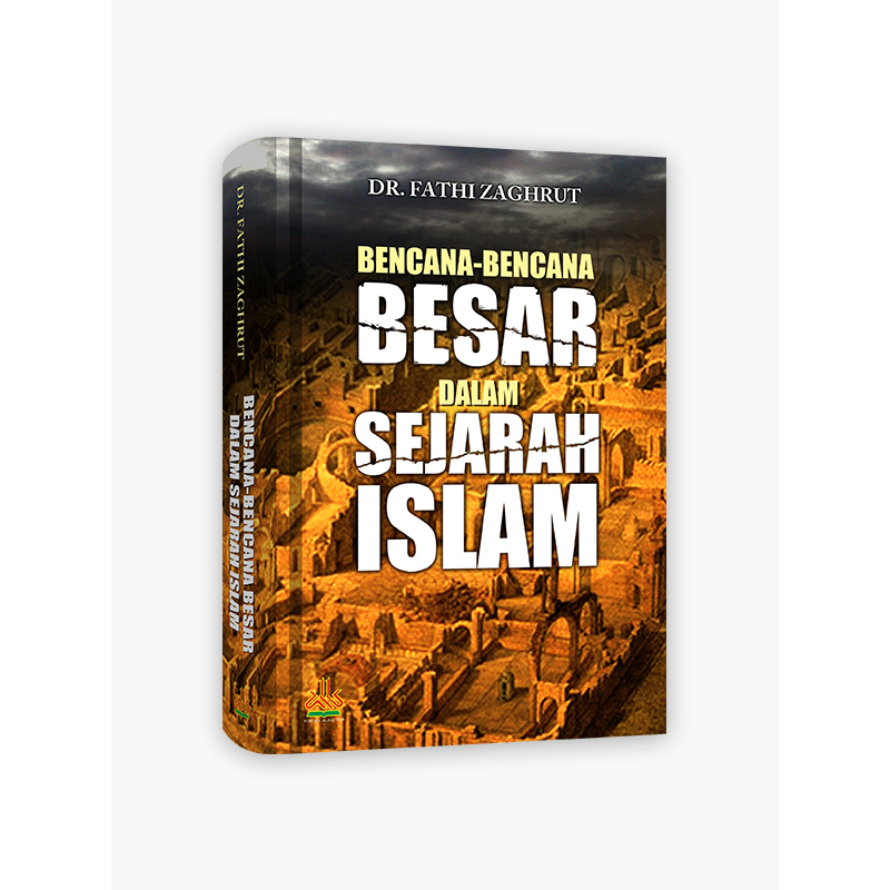 

Bencana - bencana Besar dalam Sejarah Islam - pustaka al kautsar