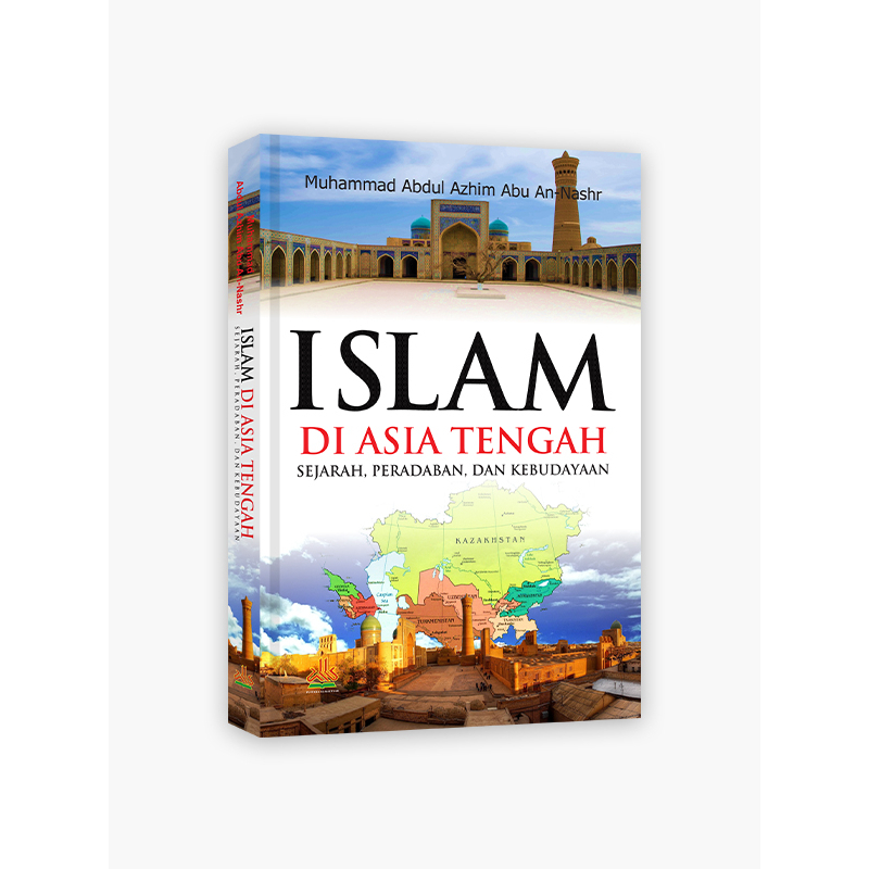 

Islam Di Asia Tengah - pustaka al kautsar