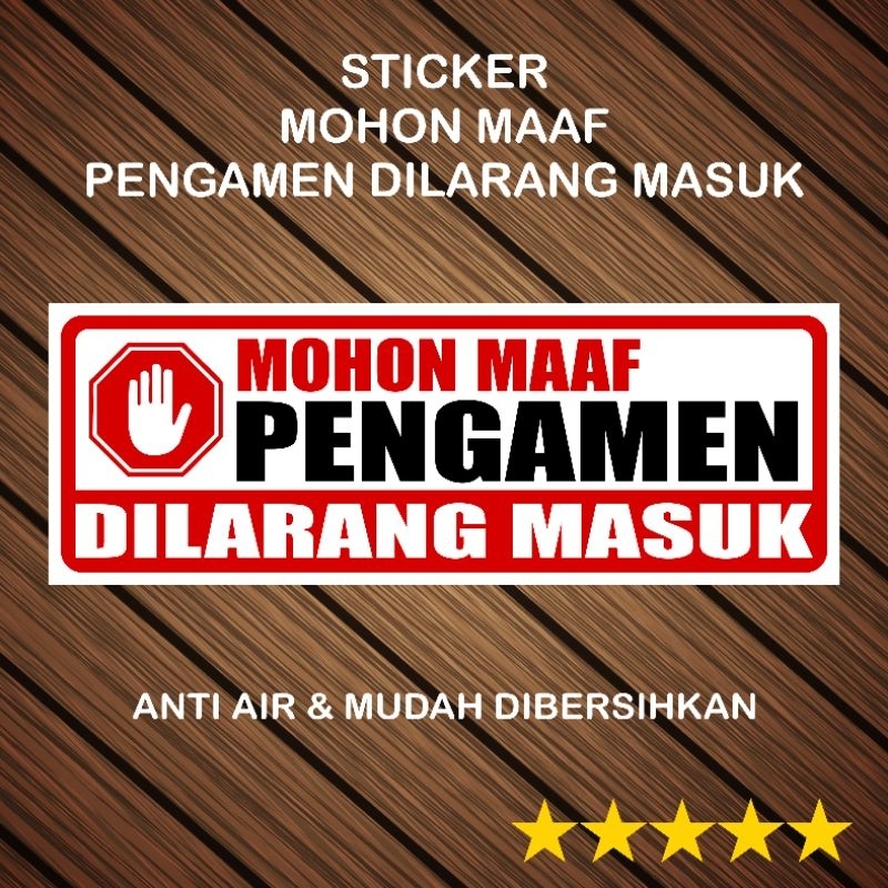 Stiker Pengamen Dilarang Masuk Sticker Mohon Maaf Pengamen Dilarang Masuk Tulisan Pengamen Dilarang