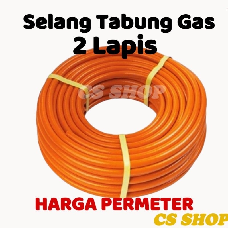 SELANG GAS 2 LAPIS ORANGE METERAN/SELANG TABUNG GAS METERAN 2 LAPIS/SELANG REGULATOR TABUNG GAS