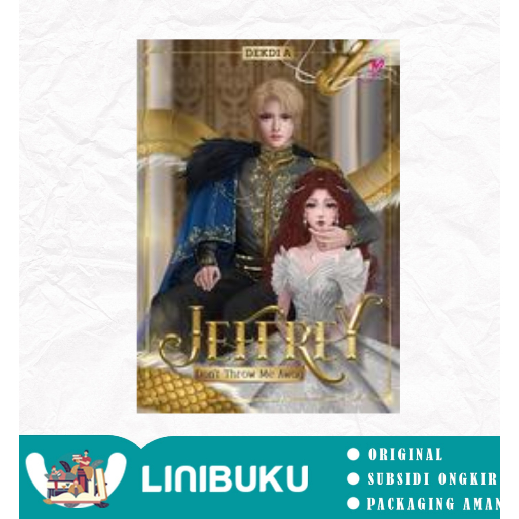 Ready  Novel  JEFFREY DON’T THROW ME AWAY karya  Dekdi A - LP - RENE