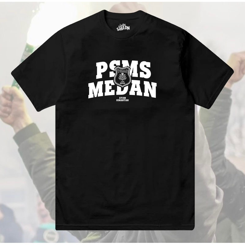 KAOS SEPAK BOLA - PSMS MEDAN - AYAM KINANTAN | SIBUK SABLON