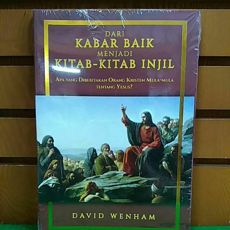 DARI KABAR BAIK MENJADI KITAB-KITAB INJIL