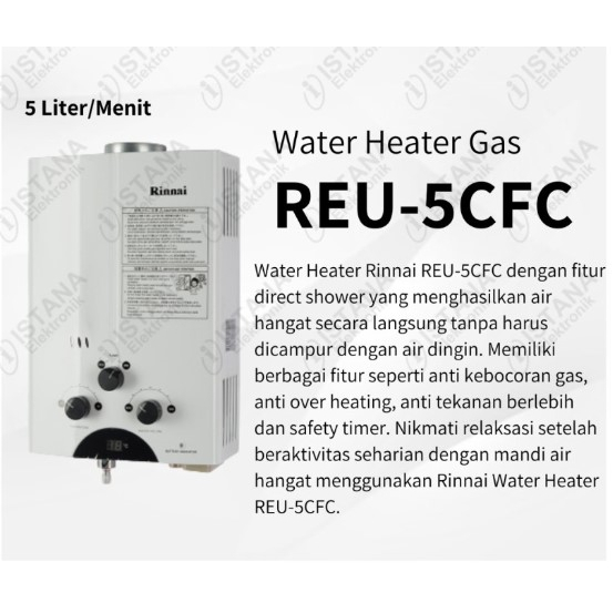 Rinnai Gas Water Heater 5L Pemanas Air Indicator LED REU-5CFC 5CFC