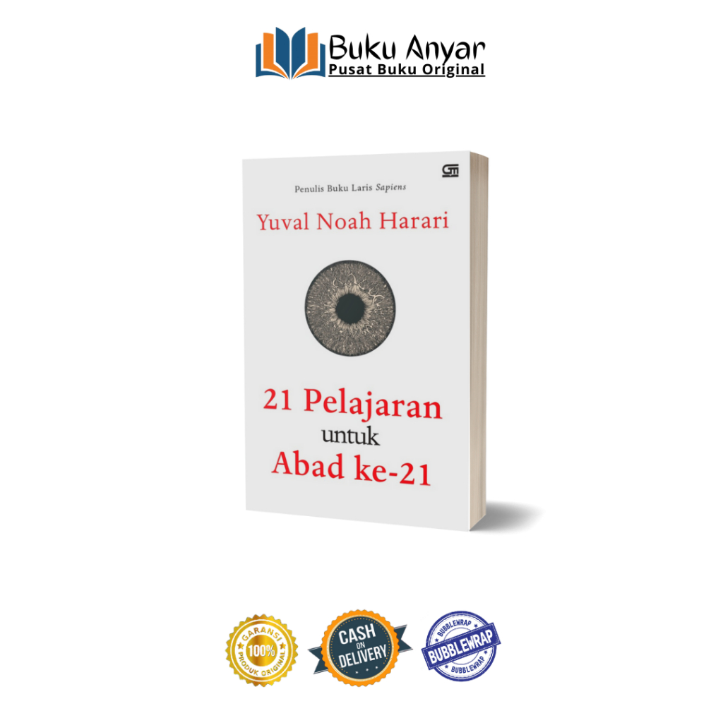21 Pelajaran untuk Abad Ke-21 YUVAL NOAH