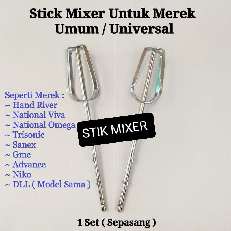 STIK STICK MIXER NATIONAL / UNIVERVERSIL UMUM HAND RIVER NATIONAL VIVA OMEGA NIKO SANEX  ,  DLL