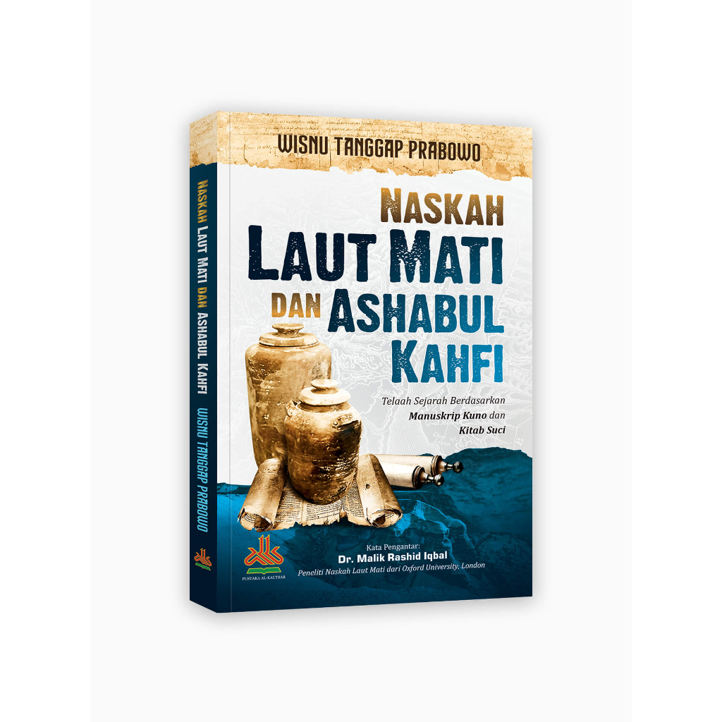 

Naskah Laut Mati dan Ashabul Kahfi - pustaka al kautsar