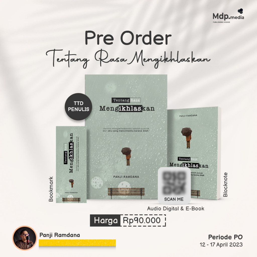 Tentang Rasa Mengikhlaskan + TTD - Panji Ramdana