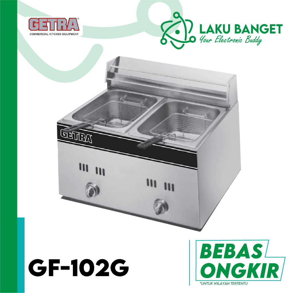 GETRA Gas Fryer GETRA GF 102G / Penggorengan Gas GF-102G Garansi Resmi / Penggorengan Kentang Free O