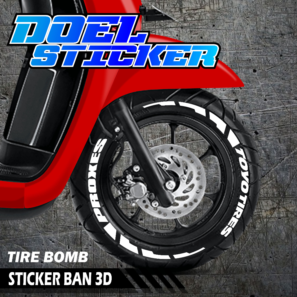 Tire Bomb / Sticker Ban Motor 3D / Font Ban Aksesoris Motor Toyo Tires Doel 003