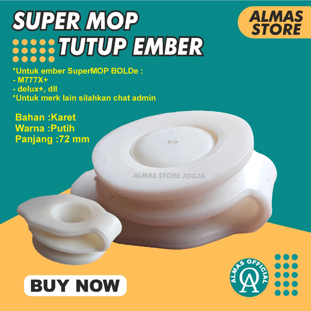 Sumbat Pel Supermop BOLDe | Tutup Karet Ember SUPER MOP BOLDe