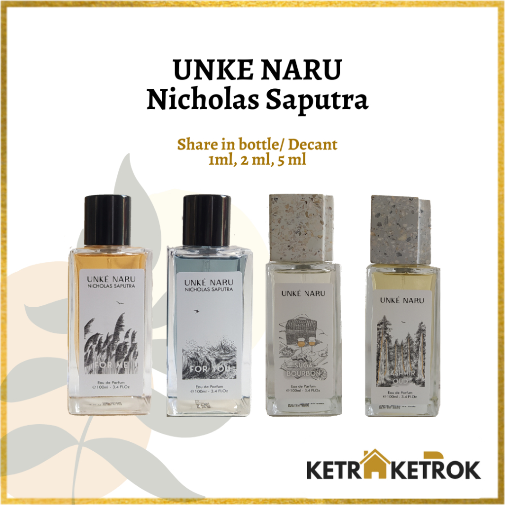 HarumTerus- Decant Share Perfume Unke Naru Nicholas Saputra For You / For Me / Suga Bourbon /
