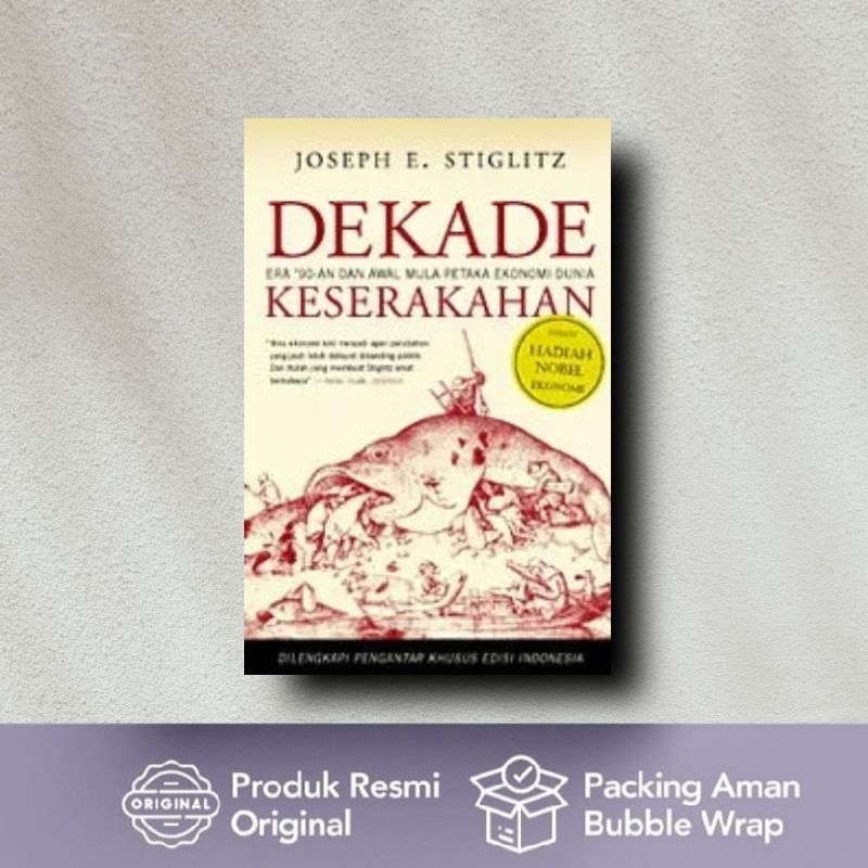 Buku Dekade Keserakahan: Era '90-an dan Awal Mula Petaka Ekonomi Dunia