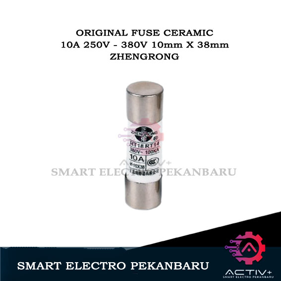 ORIGINAL FUSE KERAMIK 10A 380V 10mm*38mm ZHENGRONG DIAMETER 10MM SLOW BLOW SEKRING SKRING 10 A FUSE 