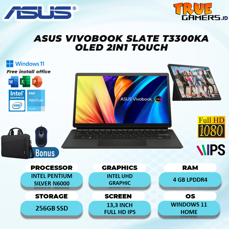 ASUS VIVOBOOK SLATE T3300KA OLED 2IN1 TOUCH PENTIUM SILVER N6000 4GB 256GB W11 13.3FHD IPS