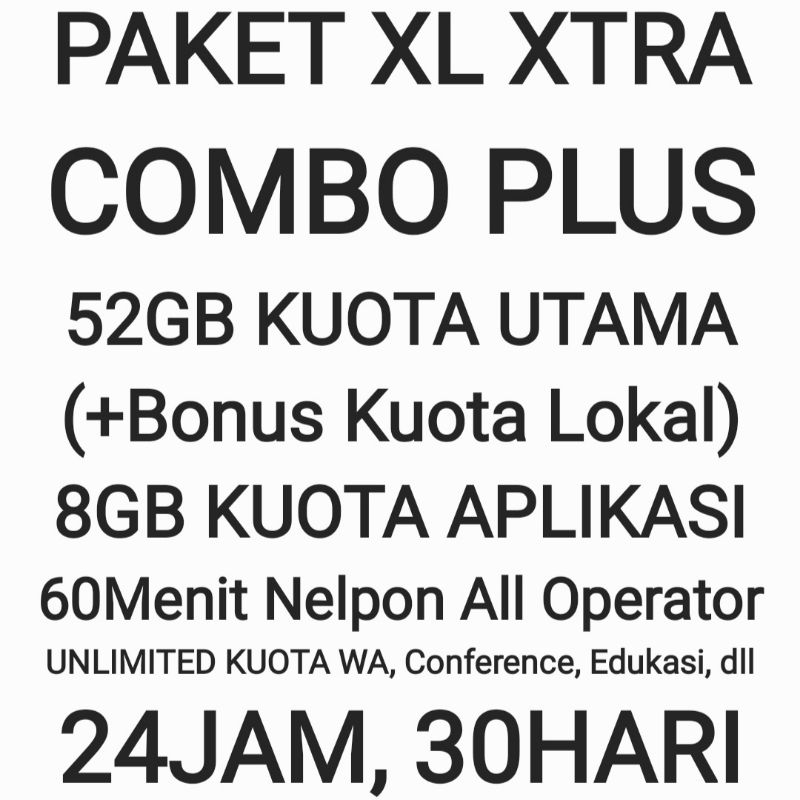 Paket XL Xtra Combo Plus 52 GB Internet Data Kuota Unlimited Bonus 30 Hari 24Jam Sebulan Bulan Bulan