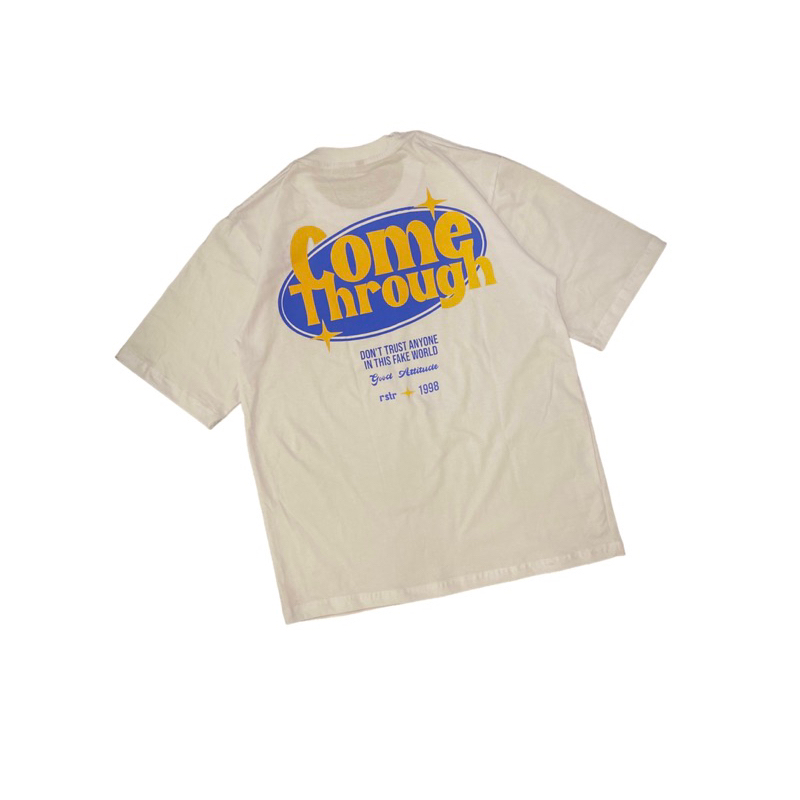 BAJU KAOS OVERSIZE TERBARU TERMURAH MOTIF “COME TROUGH”