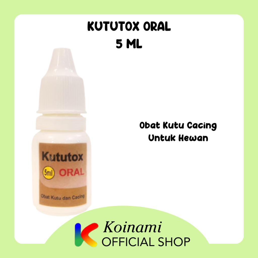 KUTUTOX ORAL 5 ml / OBAT KUTU CACING UNTUK HEWAN / KUCING ANJING SAPI DOMBA AYAM UNGGAS