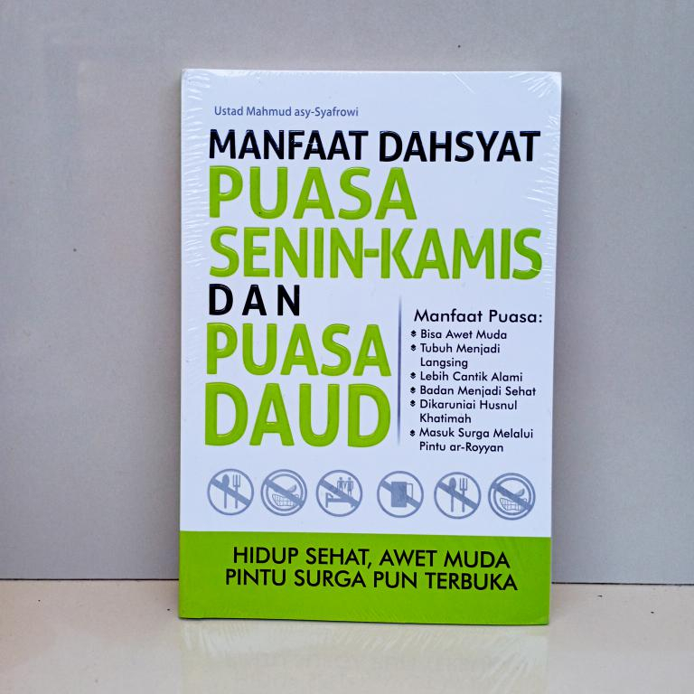 Manfaat Puasa Senin-Kamis dan Puasa Daud