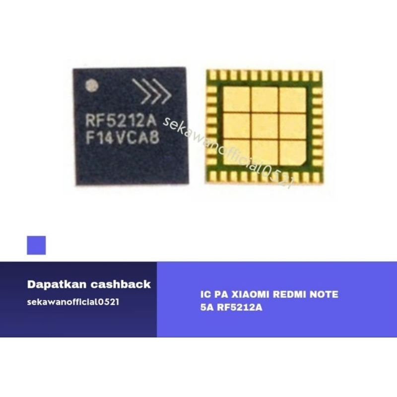 IC PA XIAOMI REDMI NOTE 5A RF5212A , IC SIGNAL SINYAL