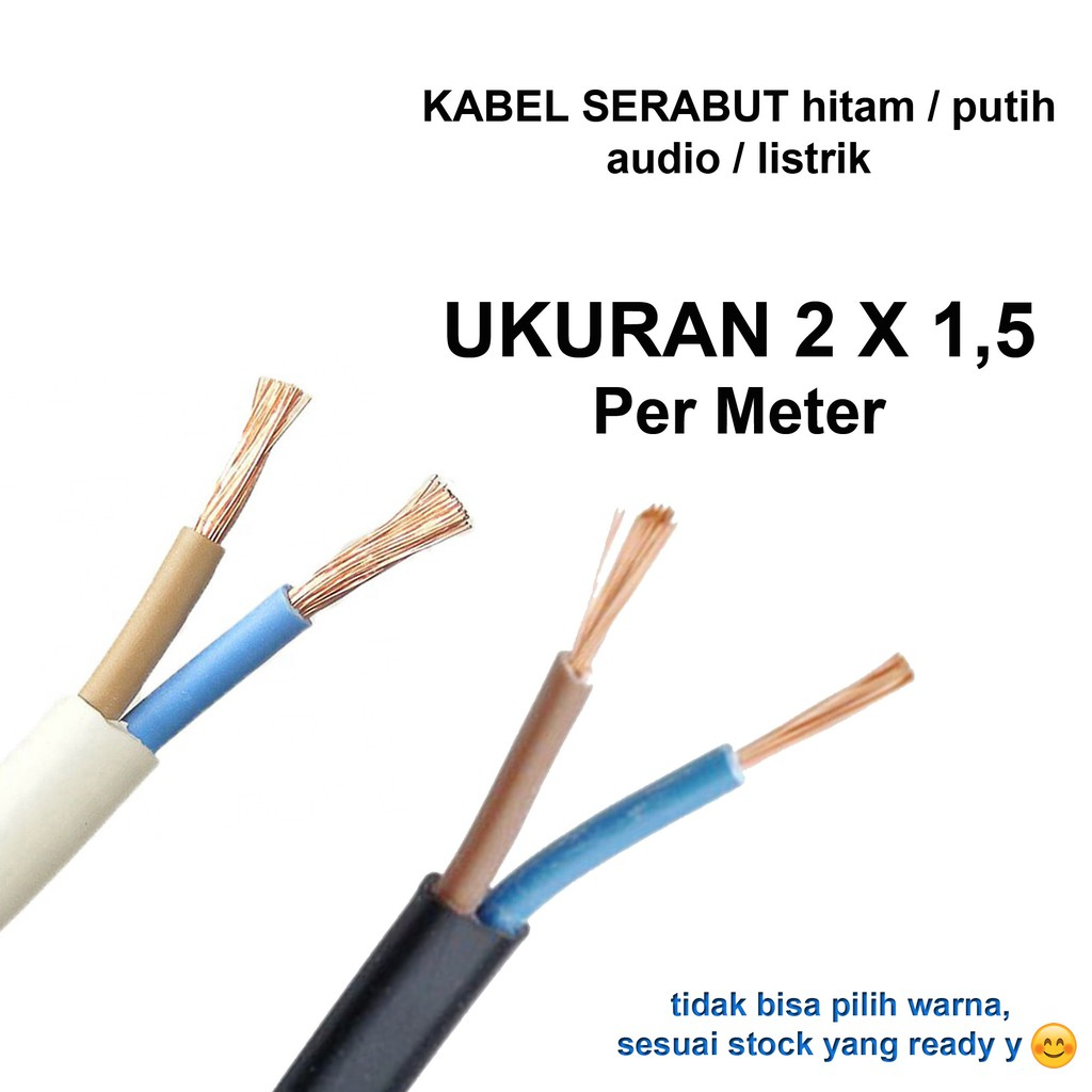 KABEL SERABUT NYYHY/NYMHY EXTRANA 2X1,5 HARGA PERMETER