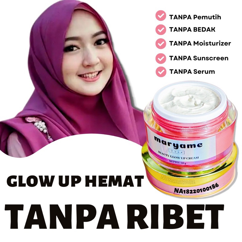 MARYAME Beauty Glow Up Cream All in One | Maryame Beaute Glow Up Krim Pemutih Wajah Glowing Anti Aging Penghilang Flek Hitam Jerawat Hiperpigmentasi Cream Ajaib Maryame Moisturizer Serum Daycream Vitamin Sunscreen Spf 30 Viral BPOM