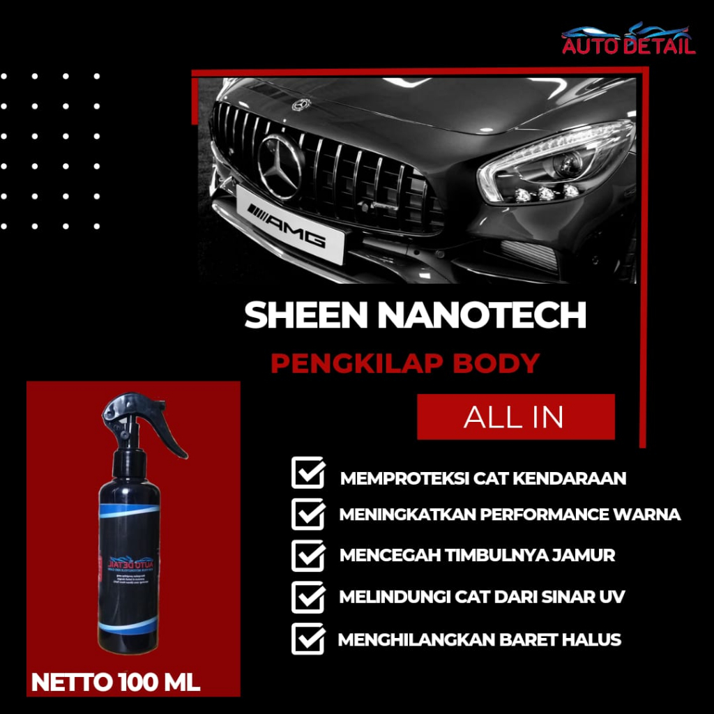 Auto Care | Sheen Nanotech 100 ml | pengkilap body motor/ Pengkilap body mobil/ pengkilap body motor