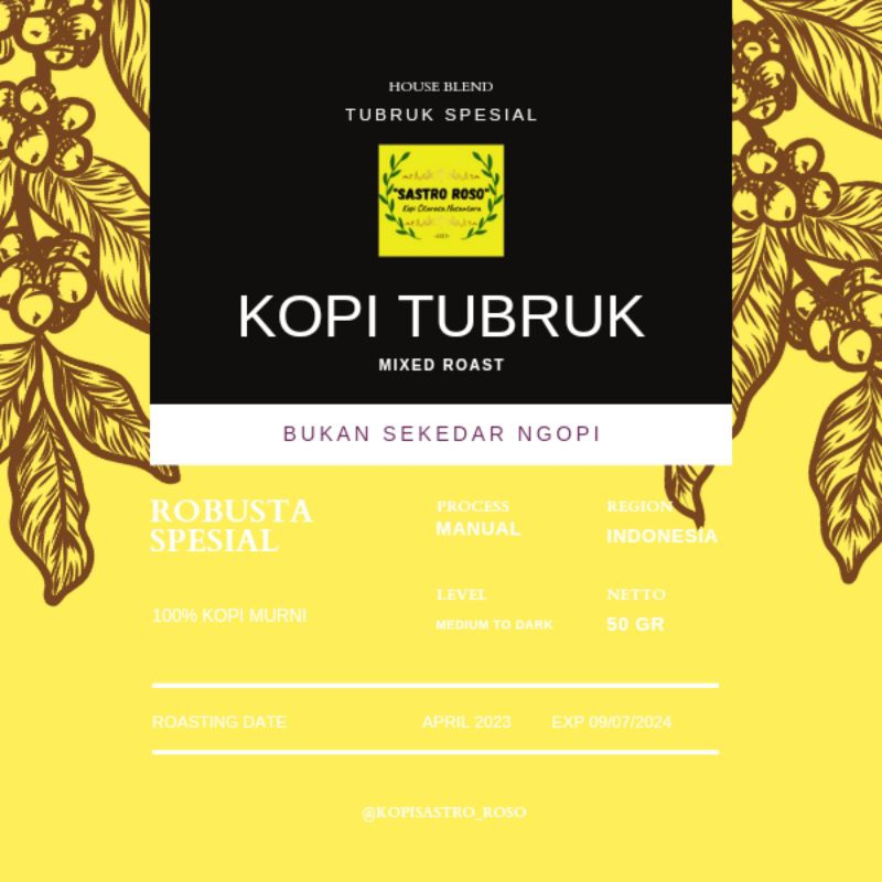 

KOPI TUBRUK SPESIAL SASTRO ROSO