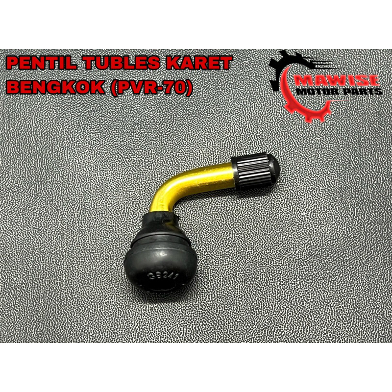 PENTIL TUBLES (KARET) BENGKOK (PVR-70) - Pentil Tubeless Karet Bengkok PVR70
