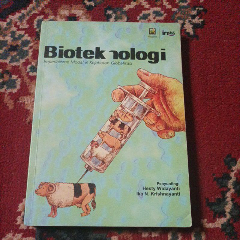 Buku Sains : Bioteknologi - Imperialisme Modal & Kejahatan Globalisasi