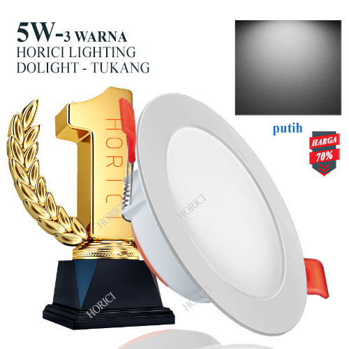 MEREK HORICI ASLI FULL TERANG 5W LAMPU DOWNLIGHT LED PLAFON 5 WATT NYALA ADA PUTIH / WARM WHITE / 3 WARNA-PUTIH+KUNING+WW