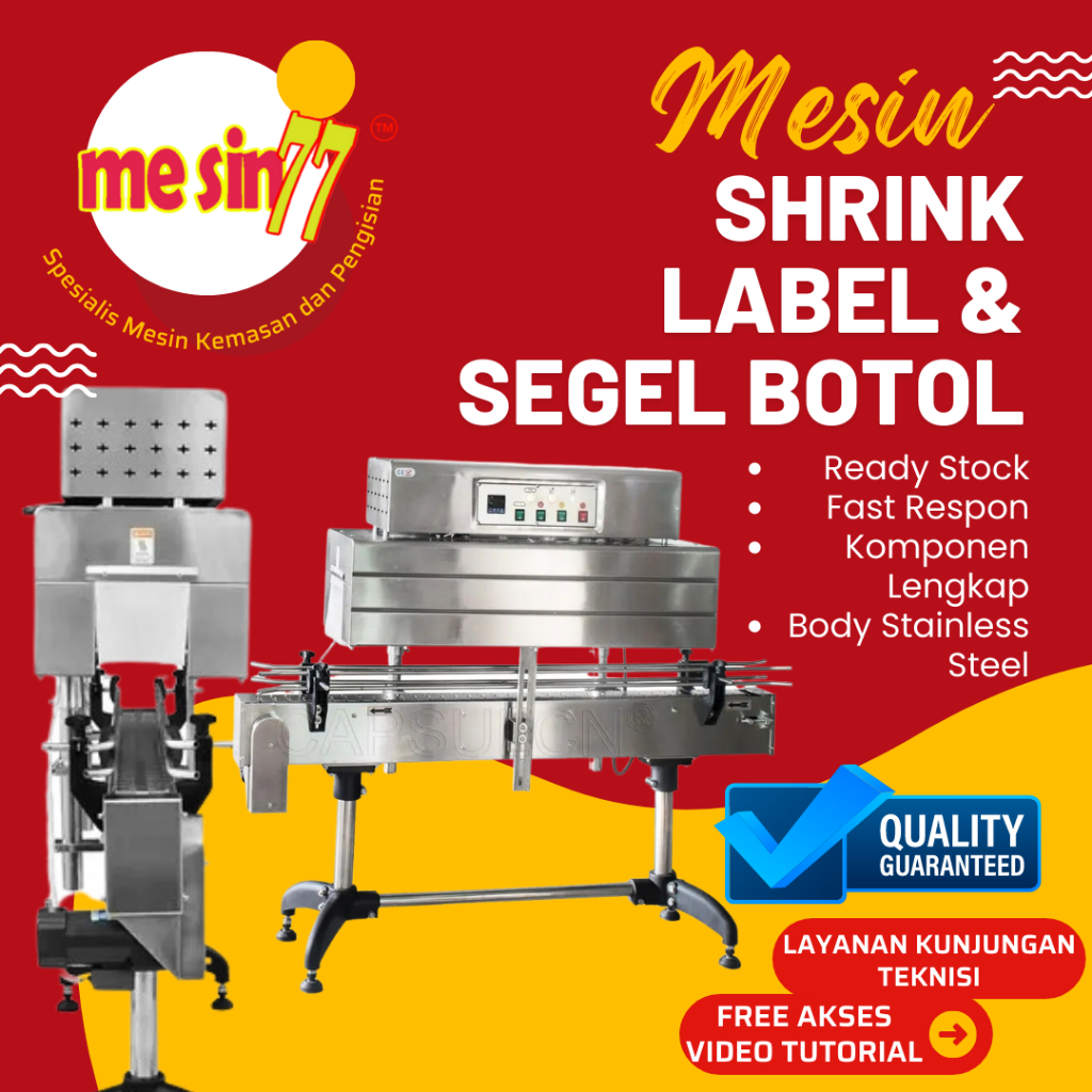 Mesin 77 - Mesin Shrink Tunnel untuk pemanasan segel dan label botol