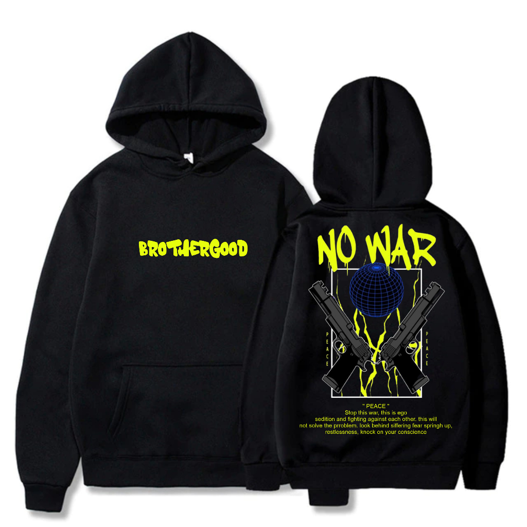 HOODIE BROTHERGOOD NO WAR/HOODIE PRIA/SWEATER PRIA/JAKET UNISEX BISA COD