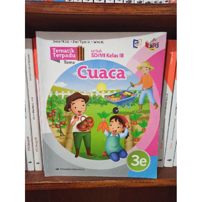 BUKU BEKAS TEMATIK TERPADU KELAS 3 SD JILID 3E ERLANGGA KURIKULUM 2013