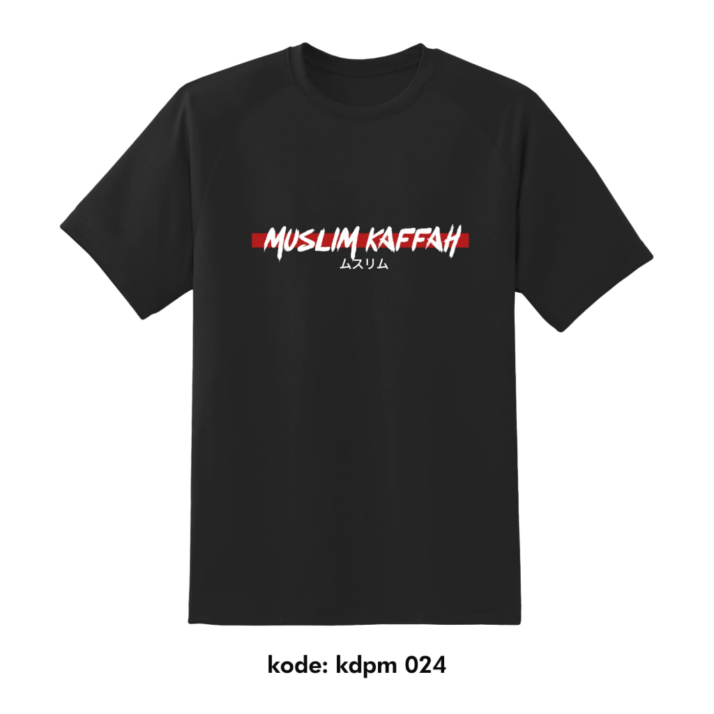 Kaos Dakwah Islami Muslim Kaffah Cutton Combed 30s Premium