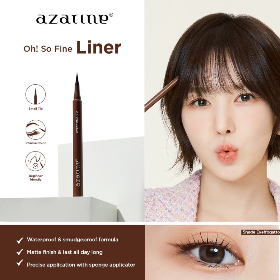 AZARINE OH! SO FINE LINER