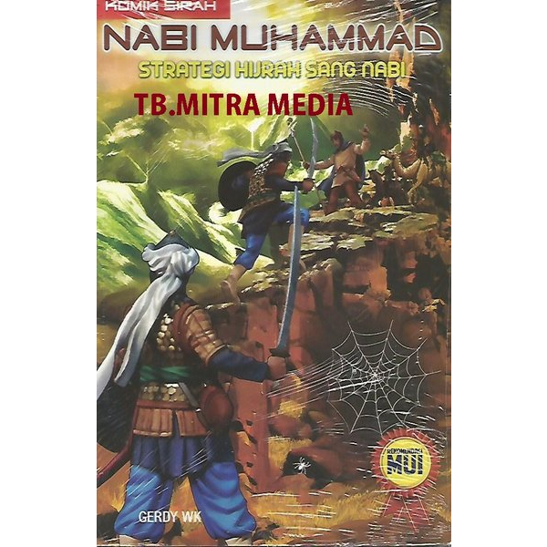 BUKU KOMIK SIRAH NABI MUHAMMAD : STRATEGI HIJRAH SANG NABI