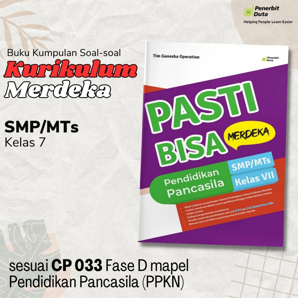 Pasti Bisa Merdeka: PPKN SMP/MTs Kelas 7 Kurikulum Merdeka