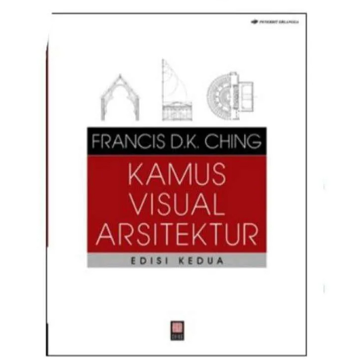 ORIGINAL KAMUS VISUAL ARSITEKTUR EDISI KEDUA ERLANGGA