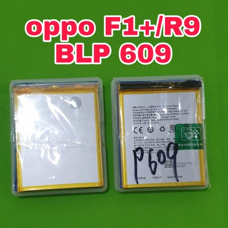 batu batre baterai blp-609 oppp f1 plus/R9 ori 100a