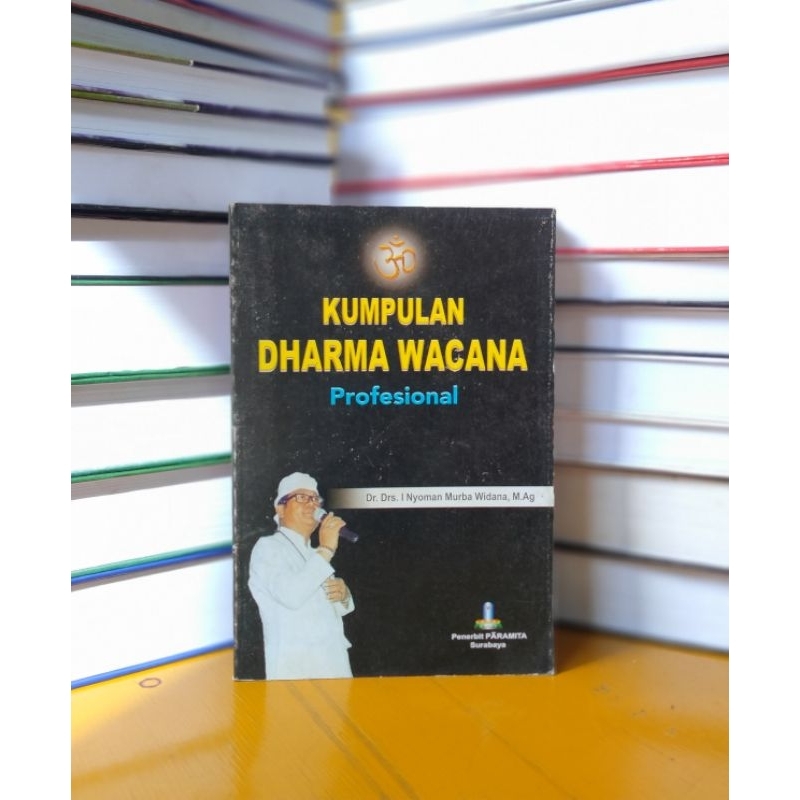 

Buku kumpulan Dharma wacana profesional