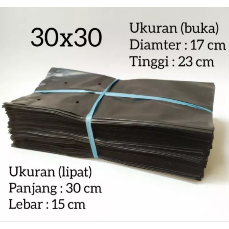 Polybag 30x30 Isi 100 Pcs / Polybag Tanaman / polybag Tanaman Isi 20 Pcs 50 Pcs Dan 100 Pcs