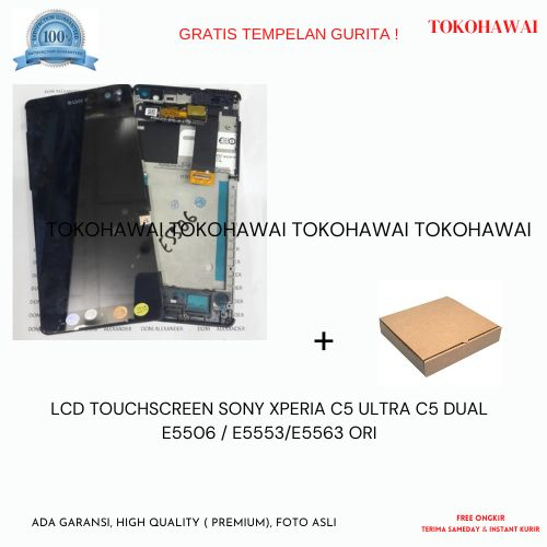 LCD TOUCHSCREEN SONY XPERIA C5 ULTRA C5 DUAL E5506 / E5553/E5563 ORI