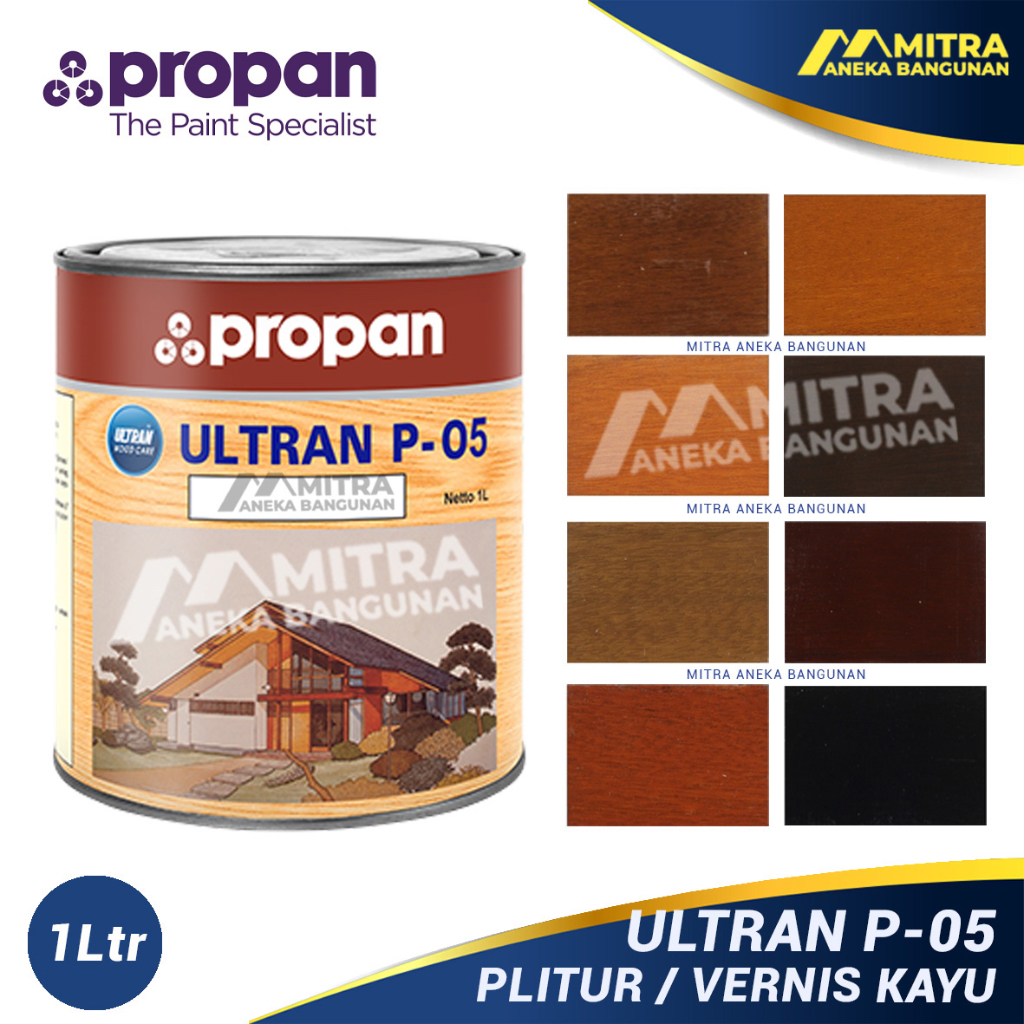 PROPAN ULTRAN P05 CAT PLITUR KAYU PELITUR POLITUR PERNIS KAYU VERNIS WARNA KAYU
