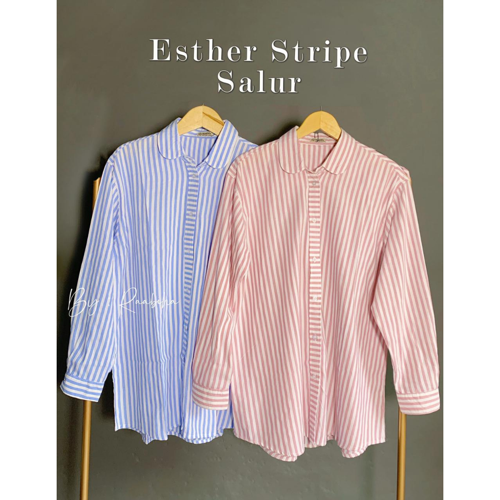 RAABIHA Esther Stripe Shirt I Kemeja Blouse Mofit Salur I Kemeja Oversize I Kemeja Wanita