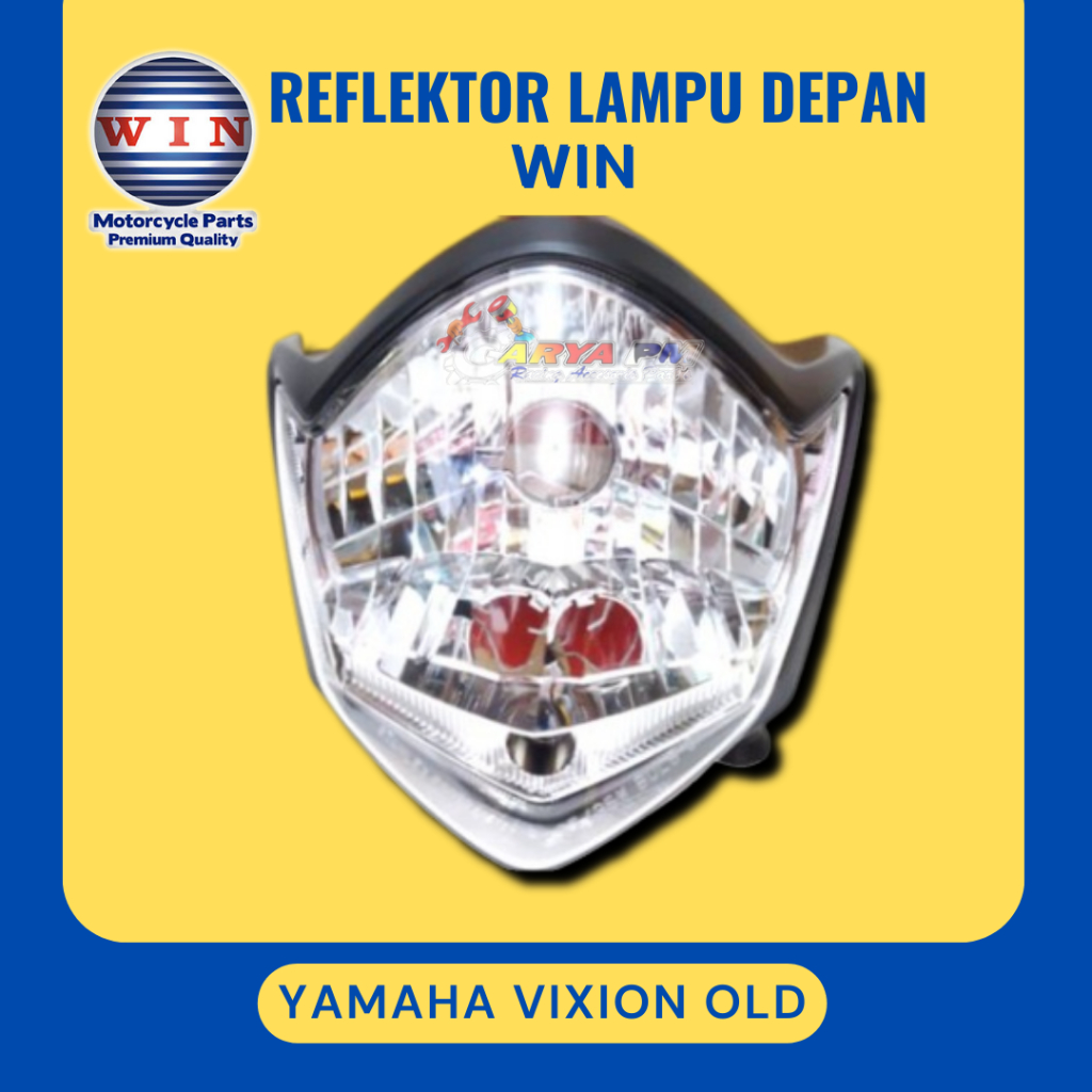 REFLEKTOR LAMPU DEPAN YAMAHA VIXION OLD MERK WIN